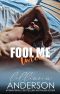 [Cartwright Brothers 01] • Fool Me Twice · A Cartwright Brother Romance